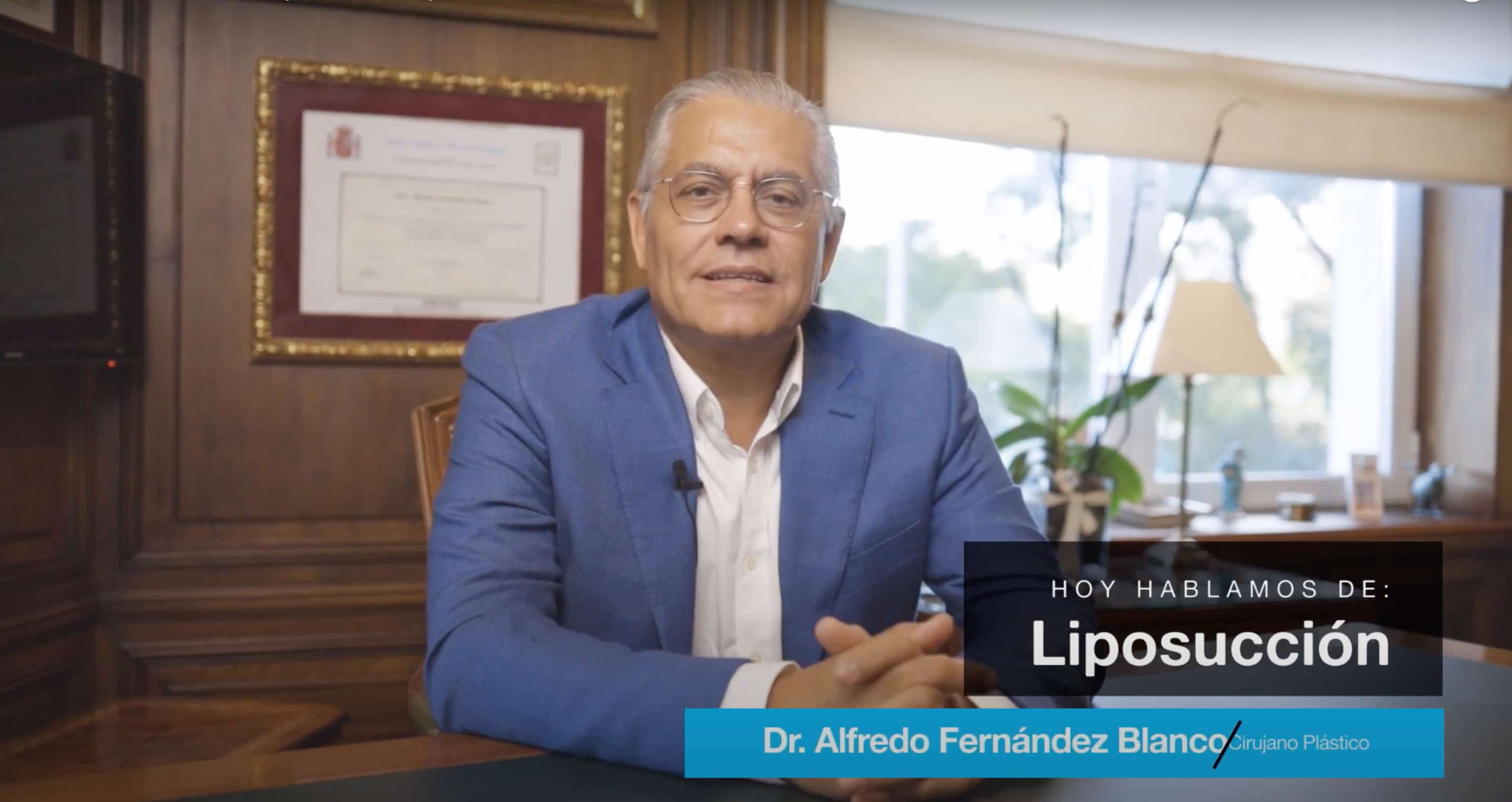 Videoblog del doctor Alfredo Fernández Blanco acerca de la liposucción