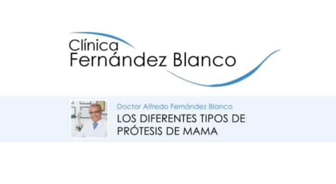 Videoblog del Dr. Fernández Blanco acerca de los diferentes tipos de prótesis de mama