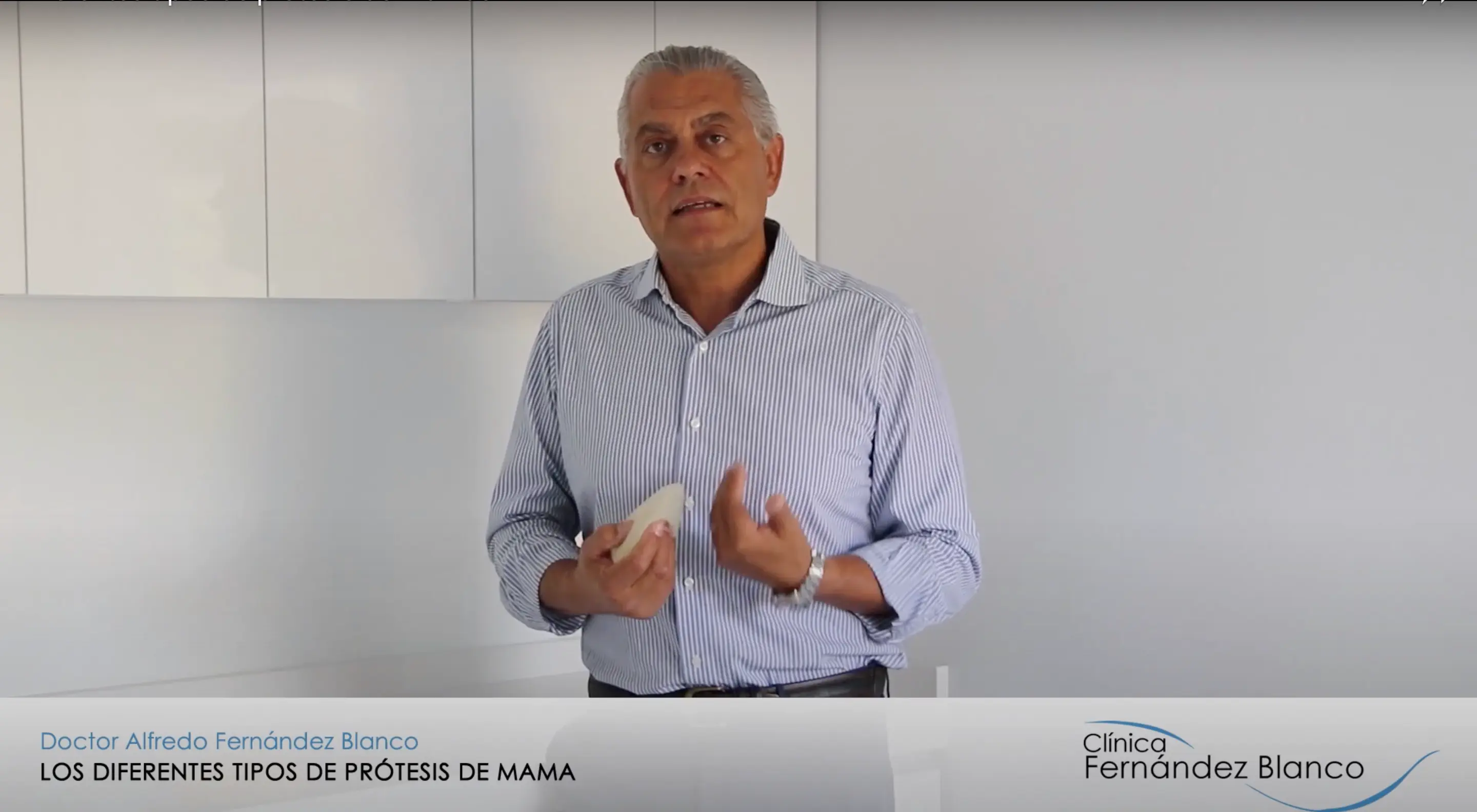 Videoblog del doctor Alfredo Fernández Blanco acerca de los diferentes tipos de prótesis de mama