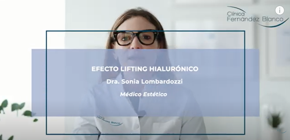 Videoblog acerca del efecto lifting generado con ácido hialurónico